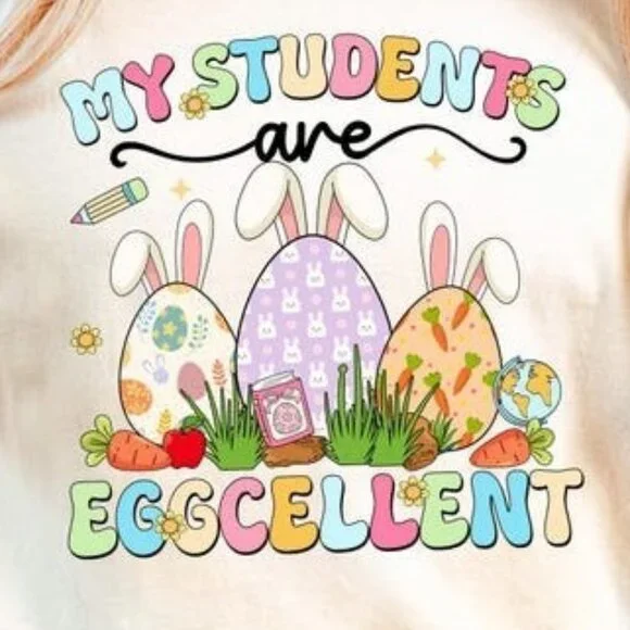 My Students Are Eggcellent Teacher Easter Shirt - Picture 2 of 3